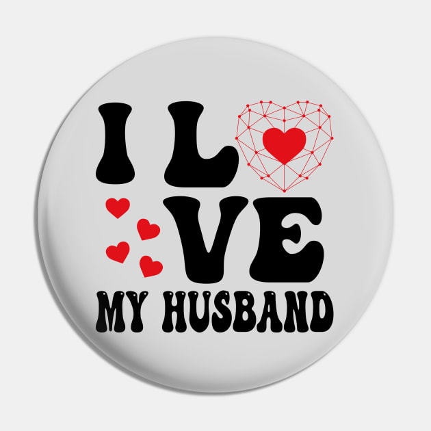 I Love My Husband Pin by AbstractA