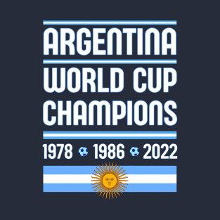 Argentina world cup Winners 2022 T-Shirt