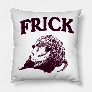 Frick Possum Opossum Pillow