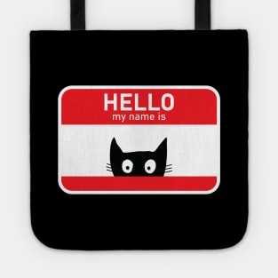HELLO, MY NAME IS Tote