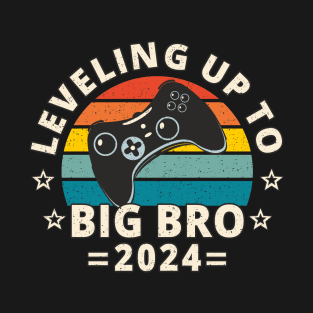 Leveling Up To Big Bro 2024 T-Shirt