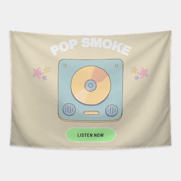 pop smoke listen now Tapestry by mantaplaaa