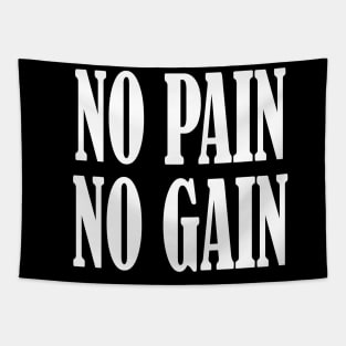 No Pain, No Gain Tapestry