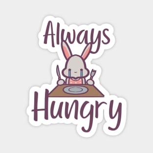 Always Hungry Bunny Rabbit Magnet