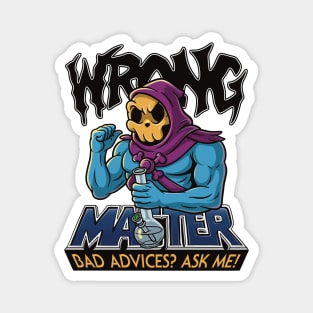 WRONGMASTER – Lord of Bad Advice Magnet