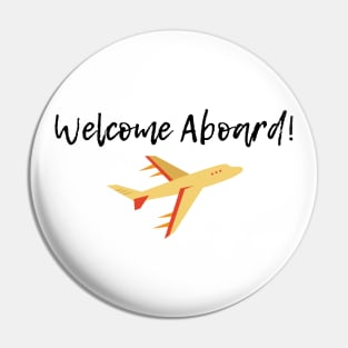 Welcome Aboard! (Plane) Pin