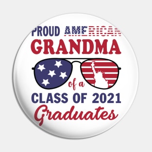 Proud Grandma Of A Class Of 2021 Graduate American Flag 4th July Gift Pin