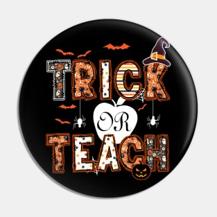 Trick or Teach Cute Halloween Teacher Pin