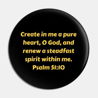 Bible Verse Psalm 51:10 Pin