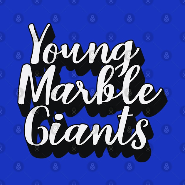 Young Marble Giants by Trendsdk