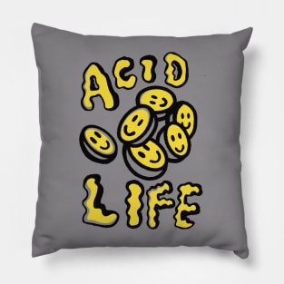 Acid life | high life | high living | acid living | night life | night living Pillow