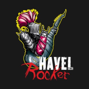 Havel the Rocker T-Shirt