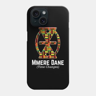 Mmere Dane (Time Changes) Phone Case