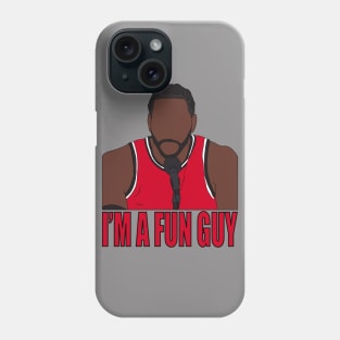 Kawhi Leonard "I'm A Fun Guy" Phone Case