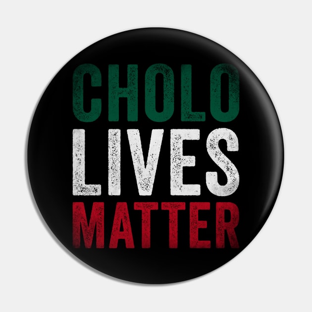 Cholo Lives Matter Pin by EnarosaLinda XY