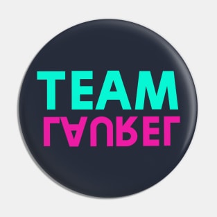 Team Laurel Pin