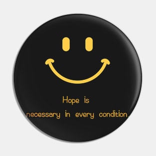 smile,Hope is necessary in every condition,Cute character Pin