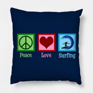 Peace Love Surfing Pillow