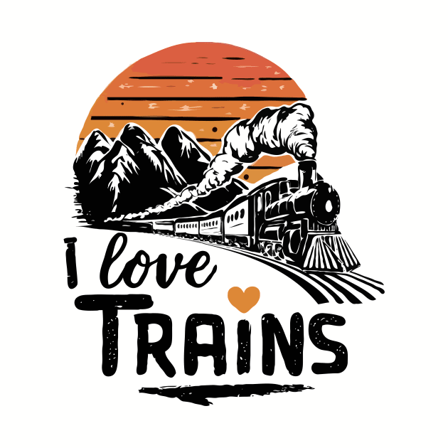 I Love Trains, Train Lovers by Chrislkf