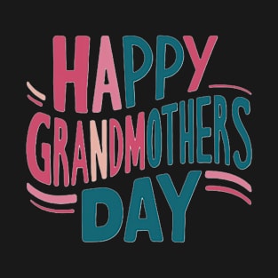 Happy Grandmother's Day T-Shirt