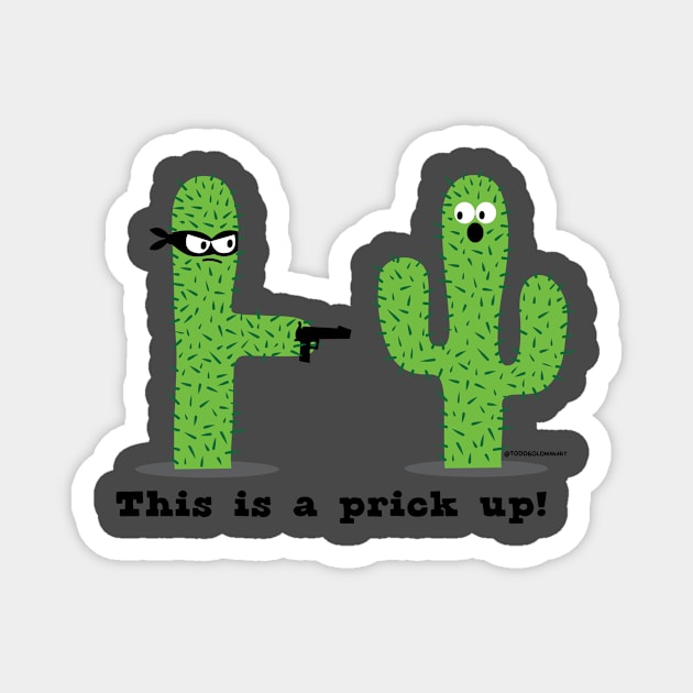 PRICK UP Magnet by toddgoldmanart