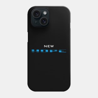 09 - NEW HOPE Phone Case