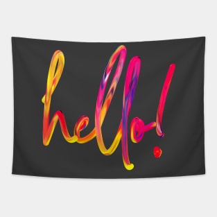 Hello - brushed rainbow version Tapestry