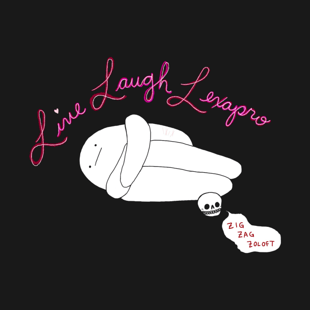 Live Laugh by lousydrawingsforgoodpeople