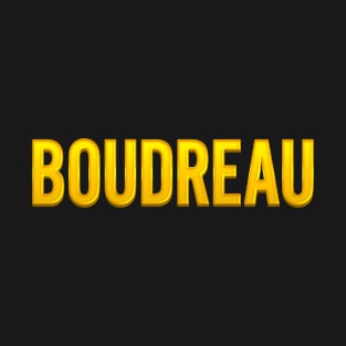 Boudreau Family Name T-Shirt