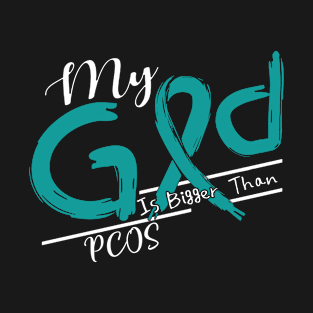 PCOS Awareness My God Is Stronger - In This Family No One Fights Alone T-Shirt