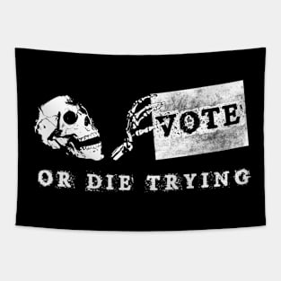 Future Voter 2020 Election.Vote or die trying! Tapestry