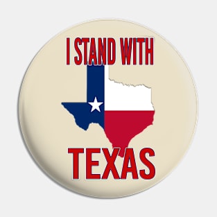 STAND WITH TEXAS Pin