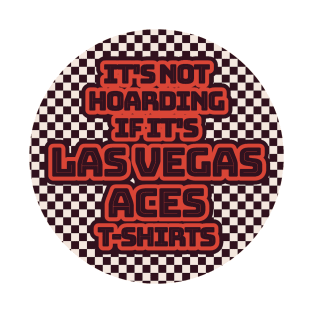 aces hoarding T-Shirt