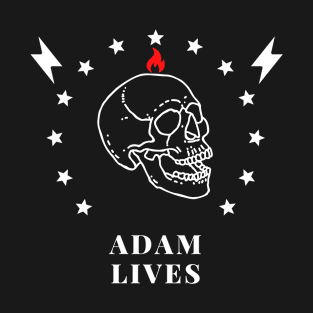 adam lives T-Shirt