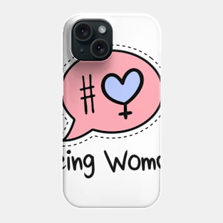 Being Woman Phone Case