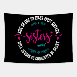 Sisters Will Always Be Connected By He Sister Sibling Tapestry