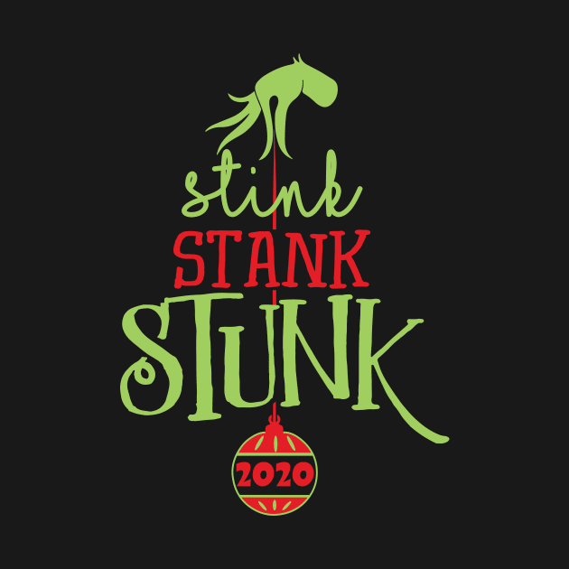 Stink Stank Stunk by NovaTeeShop