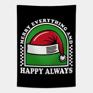 Merry Everything And Happy Always Inspirational Tapestry