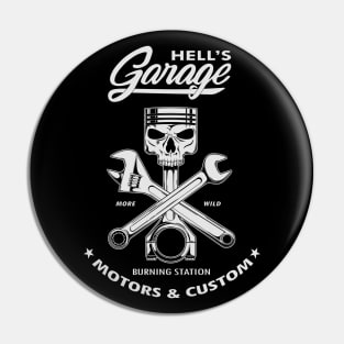 Hell's Garage Pin