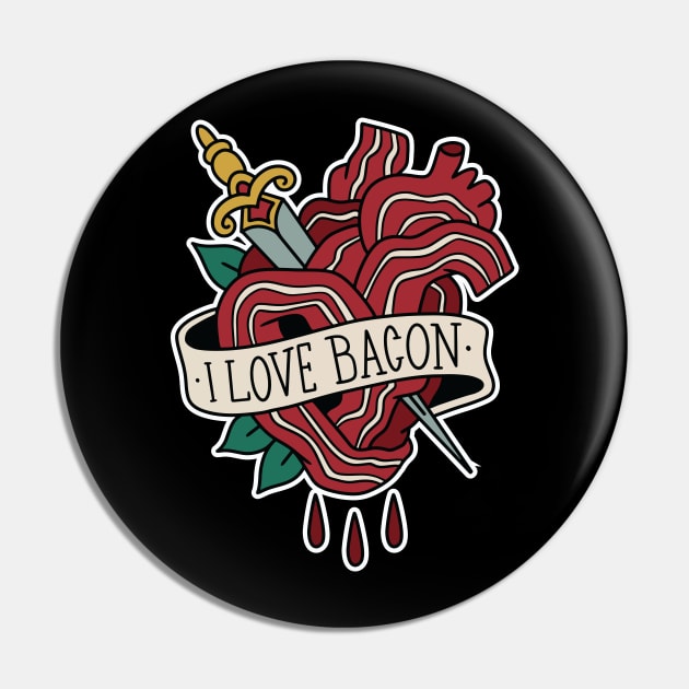 I Love Bacon | Bacon Heart Tattoo Pin by SLAG_Creative