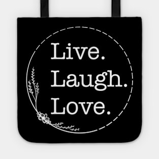 Live Laugh Love - Quotes collection Tote