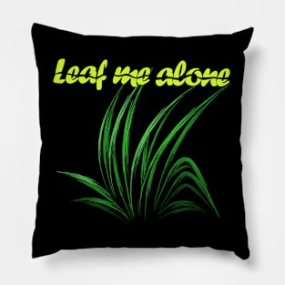 Nature-Inspired design: "Leaf me alone" Pillow