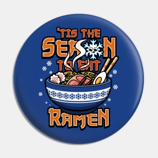 Ramen Winter Comfort Food Funny Meme Gift For Ramen Lovers Pin