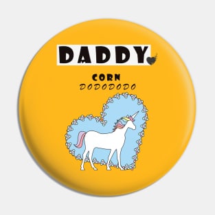 daddy corn funny dad Pin