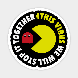 This virus We will stop it together Magnet