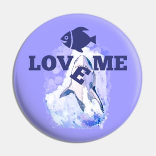 love me shark Pin