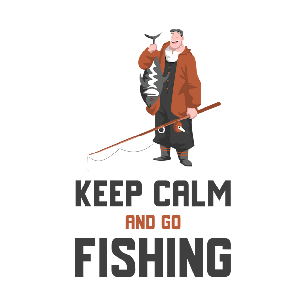 Keep Calm And Go Fishing by Jitesh Kundra