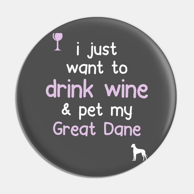Drink Wine & Pet My Great Dane.. Pin by veerkun