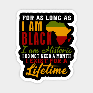 I Am Black History Lifetime Cool Black History Month Magnet