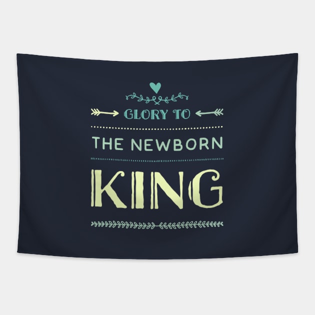 Glory to the new born King Tapestry by AndArte